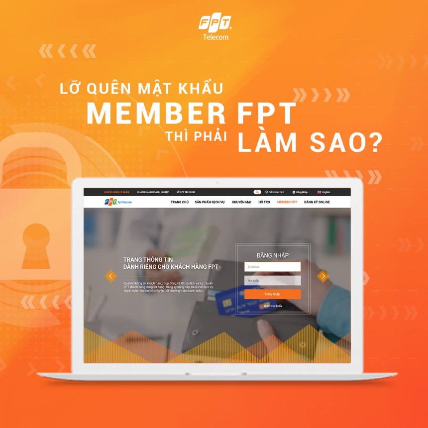 Hướng dẫn chi tiết khi Member FPT quên mật khẩu và cách khôi phục